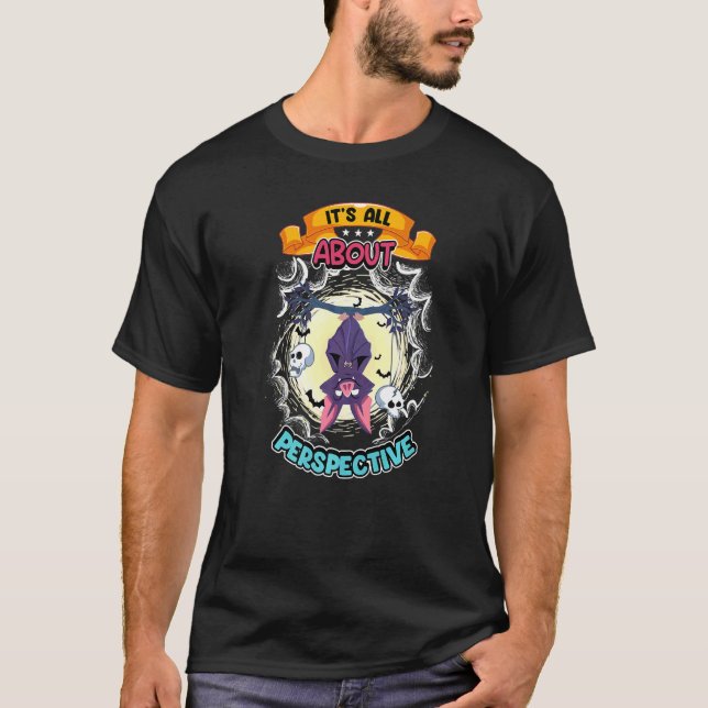 It's All About Perspective Halloween Bat Costume T Shirt (Framsida)