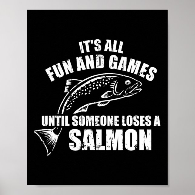 It's All Fun And Games Until Someone Loses A Salmo Poster (Framsidan)