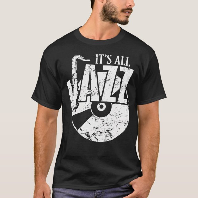 It's All Jazz T Shirt (Framsida)