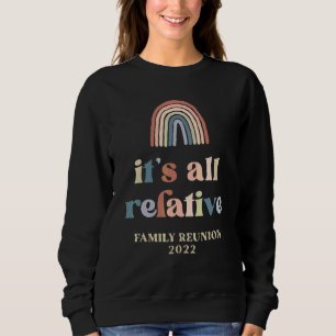 It's All Relative Familjeåterträff 2022 Gruppmatch T Shirt