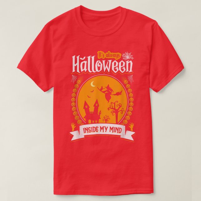 It's always Halloween in my mind witches haunted h T Shirt (Design framsida)
