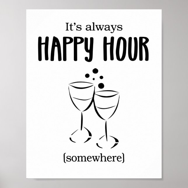 It's Always Happy Hour Somewhere Cocktails Poster (Framsidan)