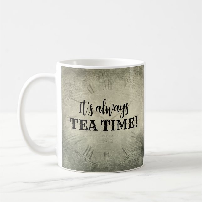 It's Always Tea Time Mug Kaffemugg (Vänster)