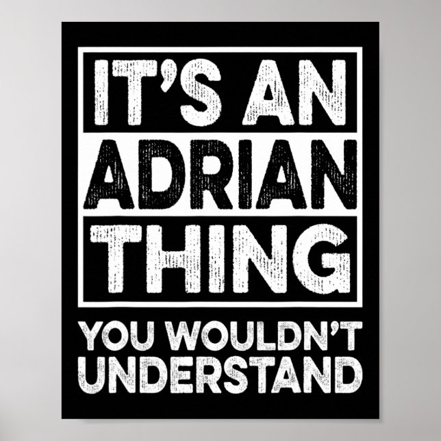 It's An Adrian Thing You Wouldn't Understand Funny Poster (Framsidan)
