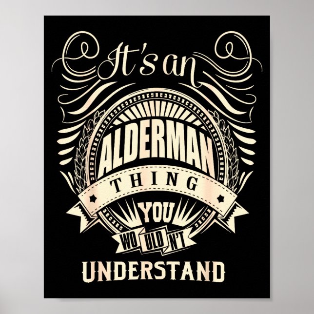It's An Alderman Thing You Wouldn't Understand  Poster (Framsidan)