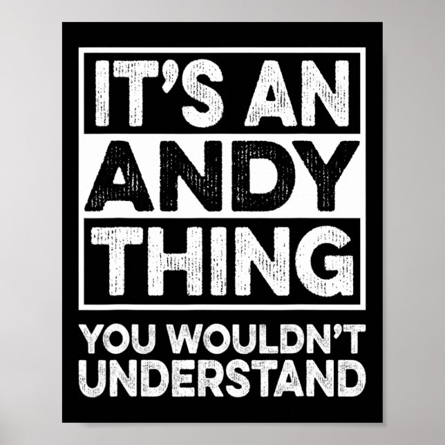 It's An Andy Thing You Wouldn't Understand Andy Ch Poster (Framsidan)