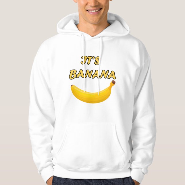 "It's Banana" - A Fun, Bold, and Trendy Hoodie (Framsida)