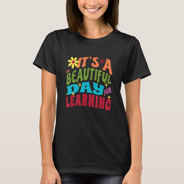 It's Beautiful Day For Learning Retro Teacher Stud T Shirt (Framsida)