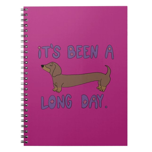 IT'S BEEN A LONG DAY DACHSHUND NOTEBOOK ANTECKNINGSBOK (Framsidan)
