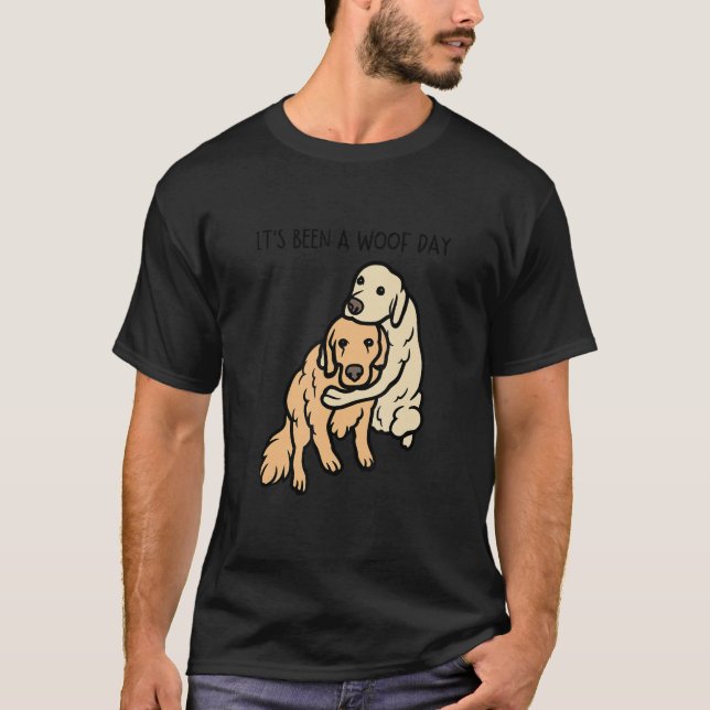It's Been A Woof Day  Golden Retriever Meme T Shirt (Framsida)