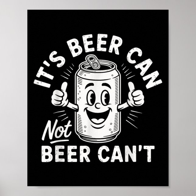 It's Beer Can Not Beer Can't  Poster (Framsidan)