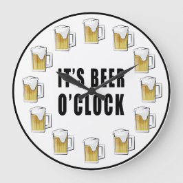 It's Beer O'clock - Funny Clock Design Stor Klocka