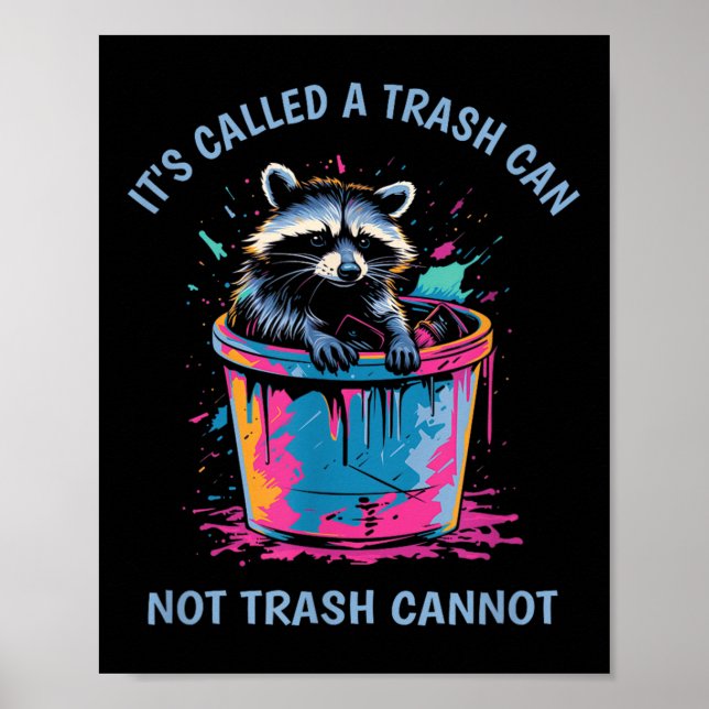 It's Called Trash Can Not Trash Cannot Funny Racco Poster (Framsidan)