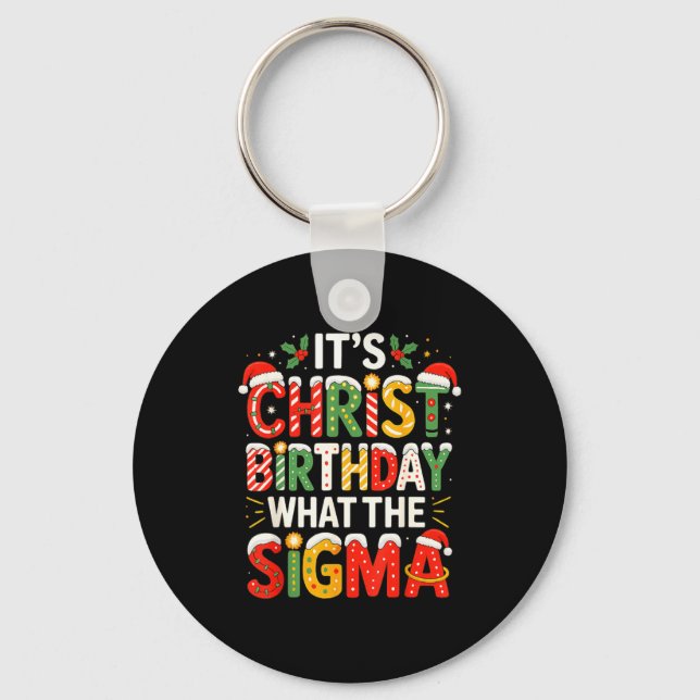 It's Christ Birthday Sigma Christian Christmas  Nyckelring (Framsida)