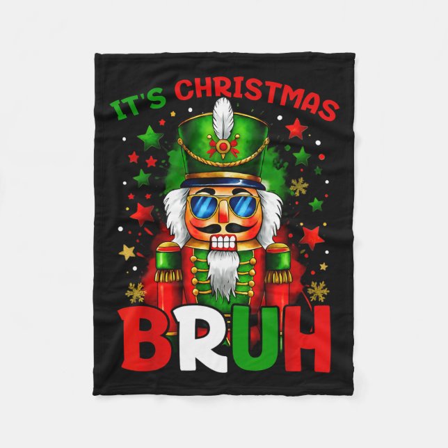 It's Christmas Bruh Nutcracker Boys Kids Xmas Chri Fleecefilt (Framsidan)