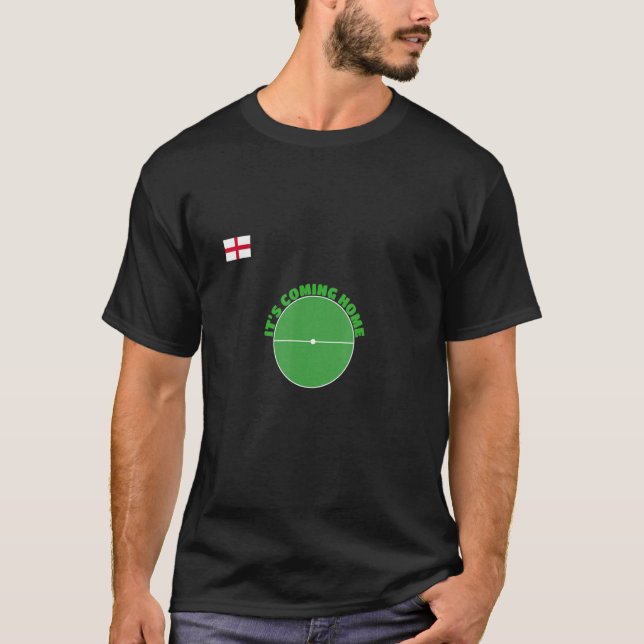 It's Coming Home T Shirt (Framsida)