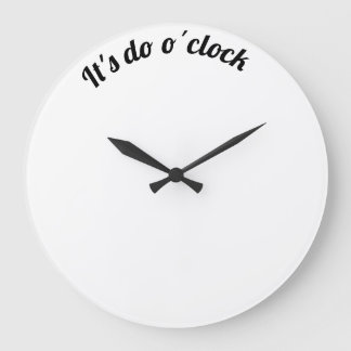 It's do o´clock stor klocka