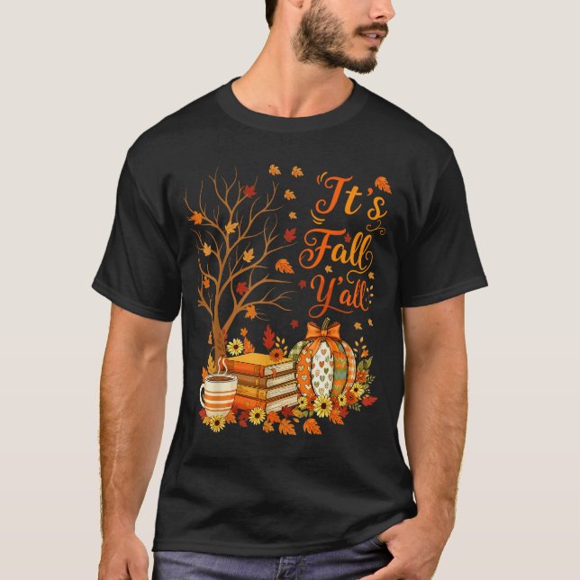 It's Fall Y'all Floral Pumpkin Autumn Coffee Thank T Shirt (Framsida)