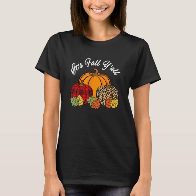 Its Fall Yall Pumpkin Leopard Print Autumn Thanksg T Shirt (Framsida)