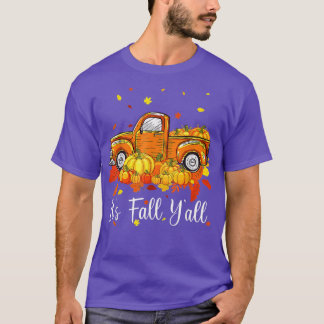 It's Fall Y'all Pumpkin Truck Autumn Tree Hello Fa T Shirt