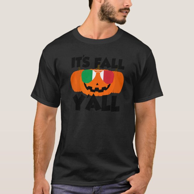 It's Fall Y'all Thanksgiving Pumpkin Italy Glasses T Shirt (Framsida)