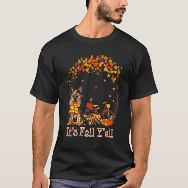 It's Fall Y'all Yorkie Bike Pumpkin Spice Autumn F T Shirt (Framsida)