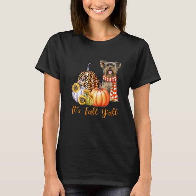 It's Fall Y'all Yorkie Dog Leopard Pumpkin Fall T Shirt (Framsida)