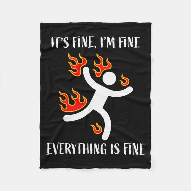 It's Fine Everything Is Fine Funny Stickman On Fir Fleecefilt (Framsidan)