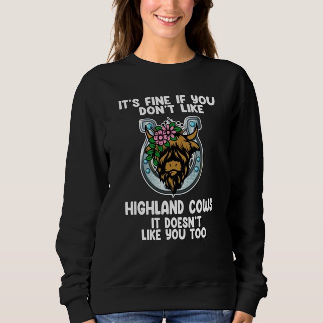 it's fine if you don't like highland cows highland t shirt (Framsida)