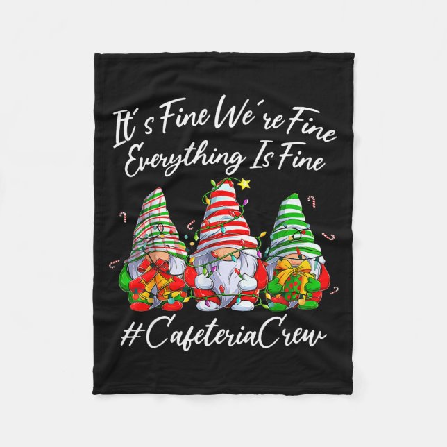 It's Fine I'm Fine Everything Cafeteria Crew Gnome Fleecefilt (Framsidan)