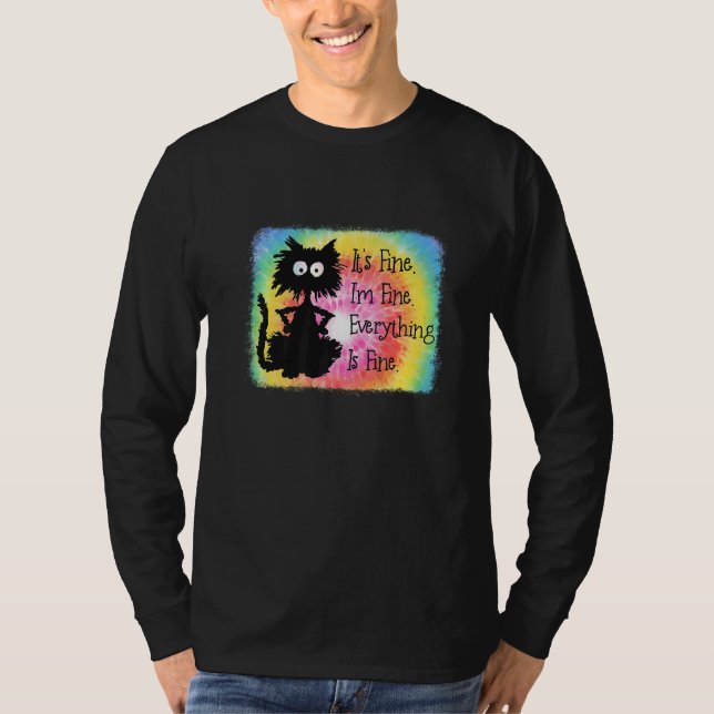 Its Fine Im Fine Everything Is Fine  Black Cat Tie T Shirt (Framsida)