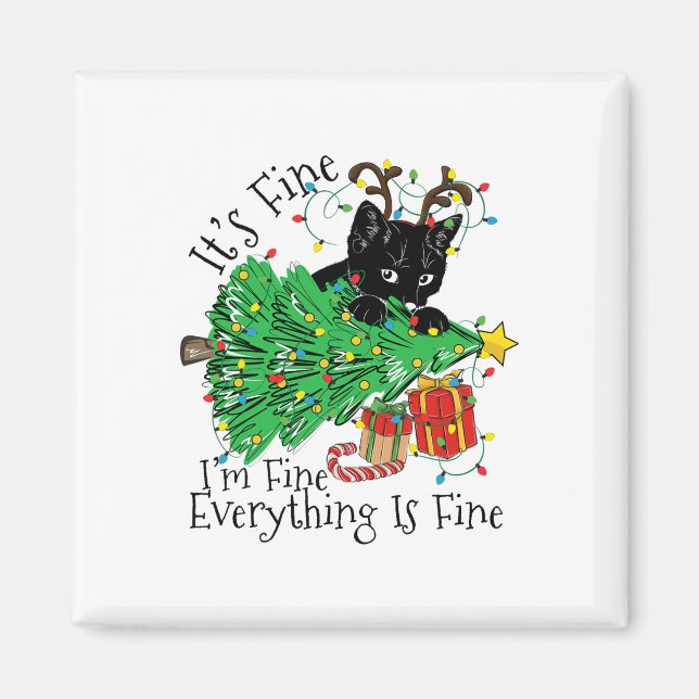 It's Fine I'm Fine Everything Is Fine Fun Christma Magnet (Framsidan)