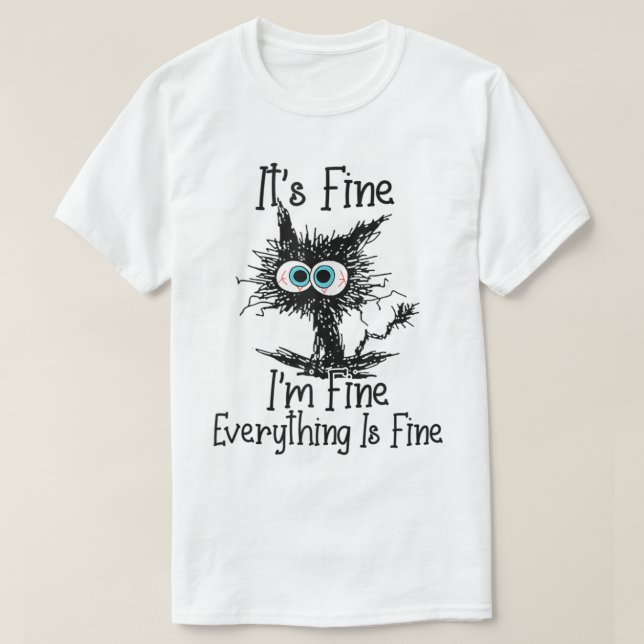 Its Fine Im Fine Everything Is Fine Funny cat Tank T Shirt (Design framsida)