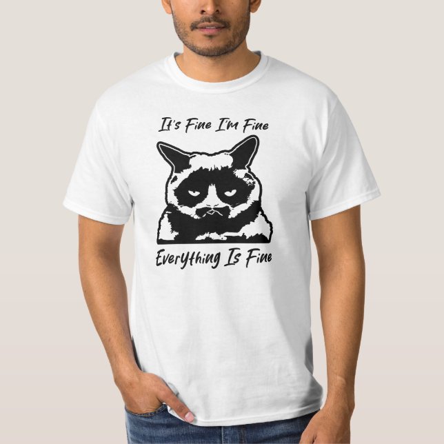 It's Fine I'm Fine Everything Is Fine T Shirt (Framsida)