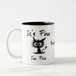 It's Fine I'm Fine" Funny Sarcastic Black Cat Två-Tonad Mugg