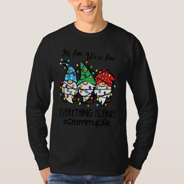 It's Fine We're Fine Everything is Fine Grammy Lif T Shirt (Framsida)