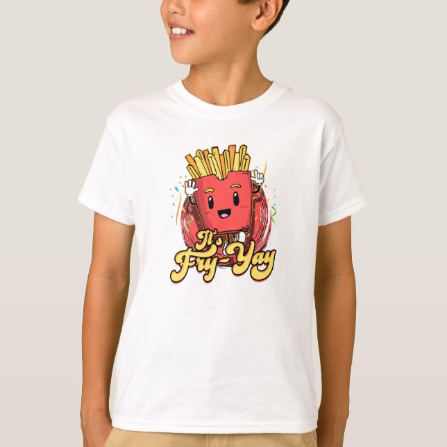 It's Fry Yay - french fries T Shirt (Framsida)