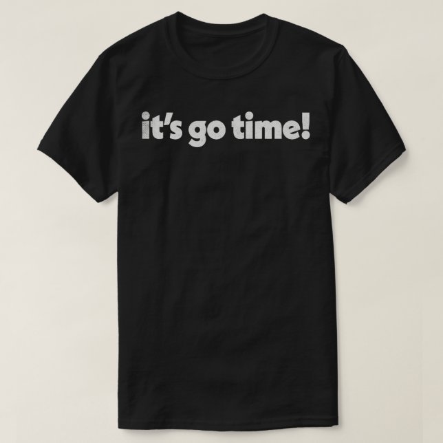 ITS GO TIME Izzy Mandelbaum Quote Tribute T Shirt (Design framsida)