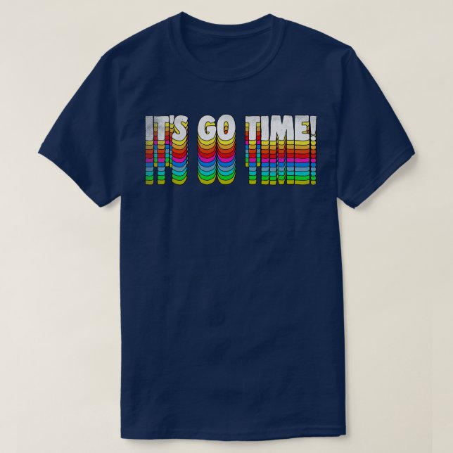 ITS GO TIME Retro Izzy Mandelbaum Quote Tribute T Shirt (Design framsida)