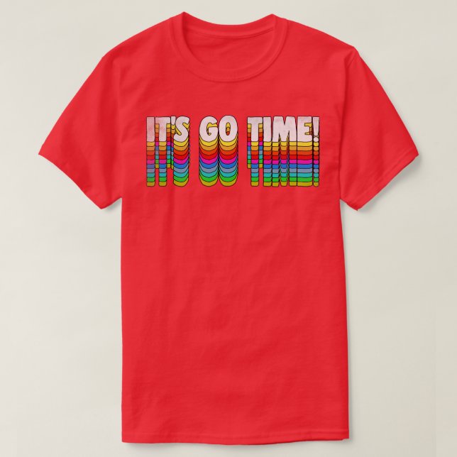ITS GO TIME Retro Izzy Mandelbaum Quote Tribute T Shirt (Design framsida)