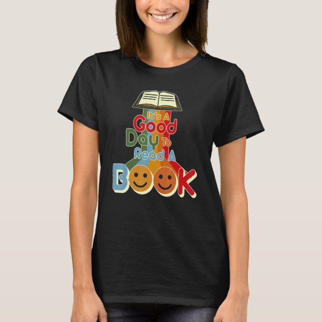 It's Good Day To Read Book  Library Reading  11 T Shirt (Framsida)