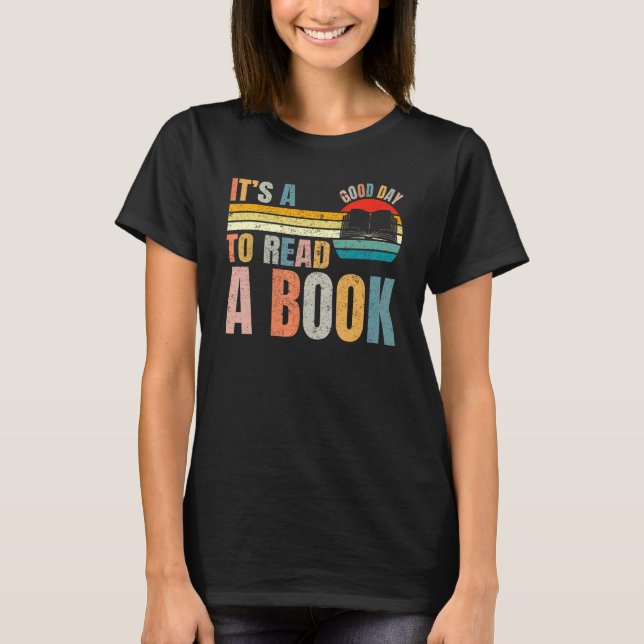 It's Good Day To Read Book   Library Reading   T Shirt (Framsida)