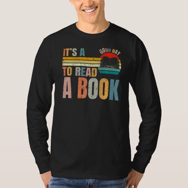 It's Good Day To Read Book  Library Reading T Shirt (Framsida)