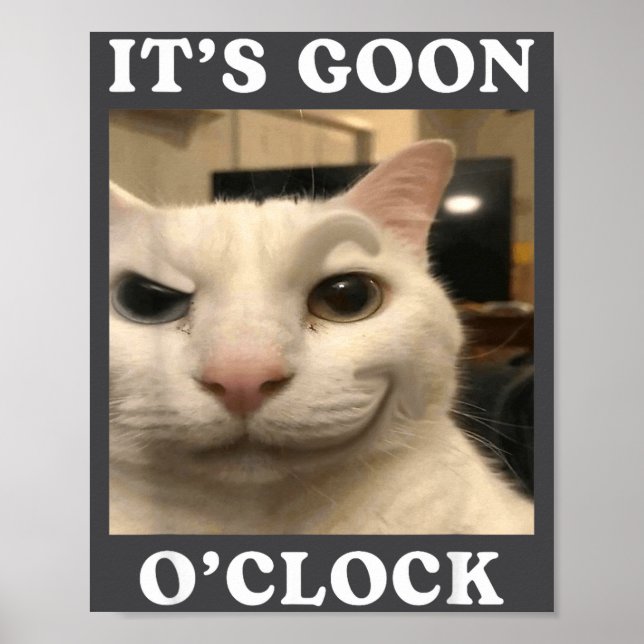 It's Goon O'clock Funny Cat  Poster (Framsidan)