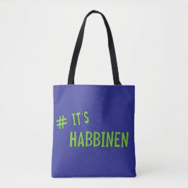 #It's Habbenin Tygkasse