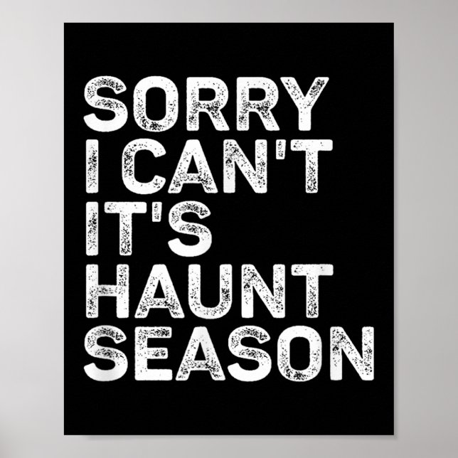 It's Haunt Season Sorry I Can't Halloween Soky Sea Poster (Framsidan)