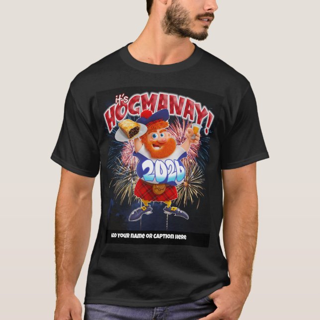IT'S HOGMANAY customisable teeshirt T Shirt (Framsida)