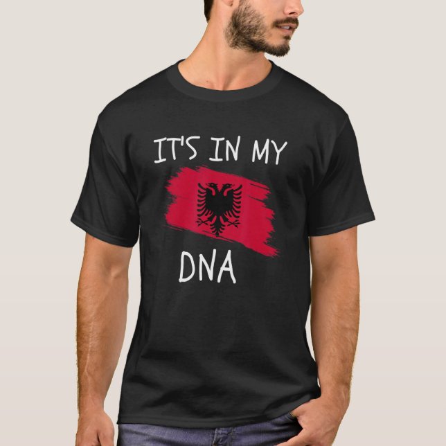 It's in my DNA Albania Flag Proud Albanian Roots T Shirt (Framsida)