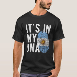It's in my DNA Argentina Flag Fingerprints T Shirt