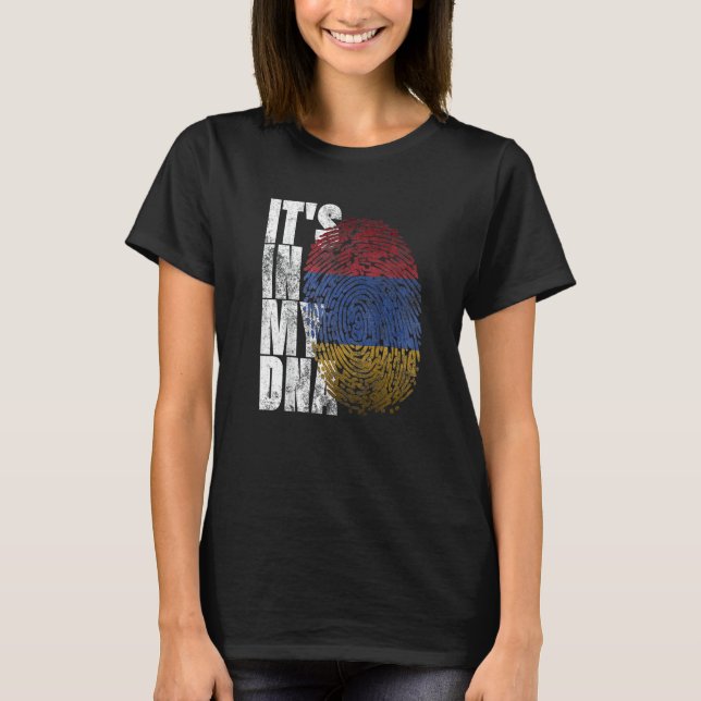 It's In My DNA Armenian Sign Proud Pride Armenia F T Shirt (Framsida)